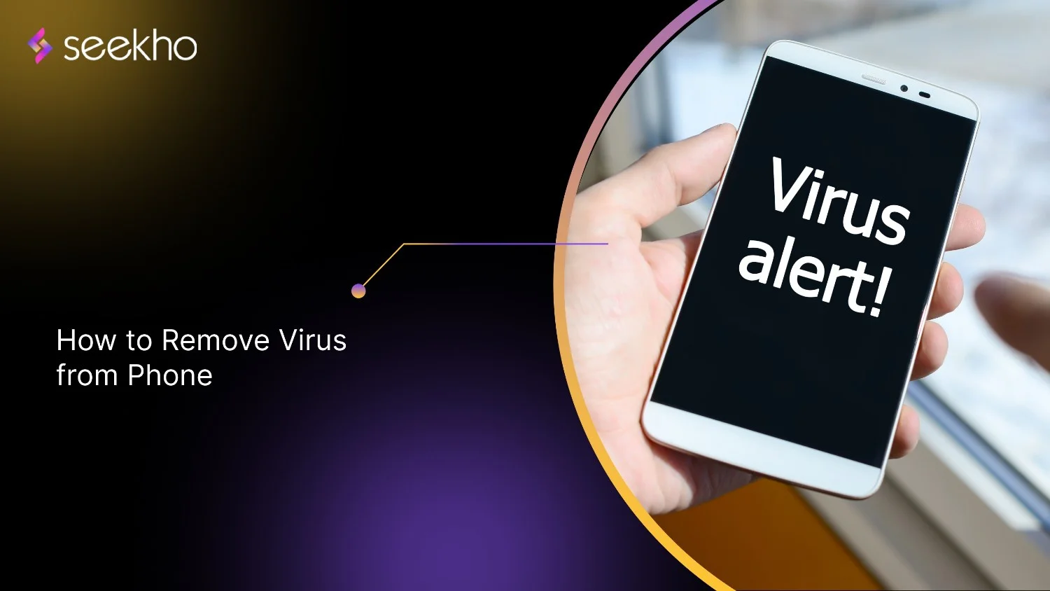 How to Remove Virus from Phone: 6 Easy Fixes That Actually Work