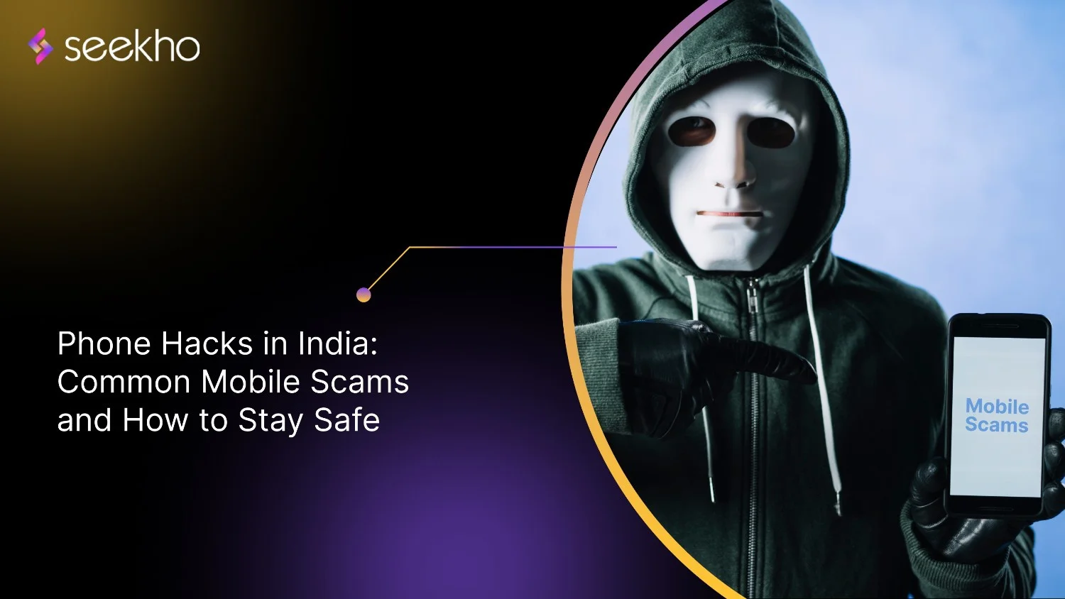 Phone Hacks in India: Common Mobile Scams and How to Stay Safe