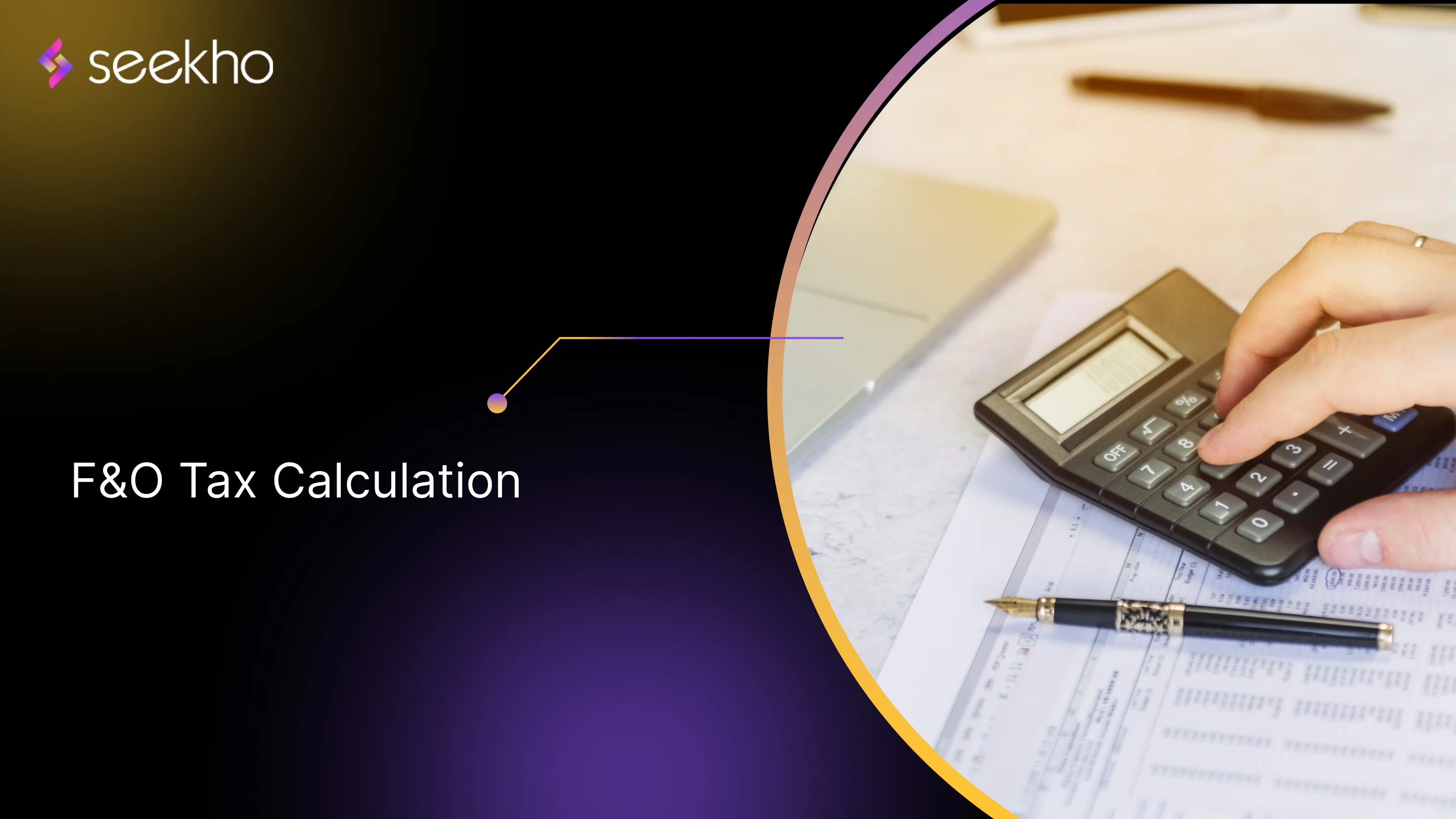 7 Common Mistakes to Avoid During F&O Tax Calculation