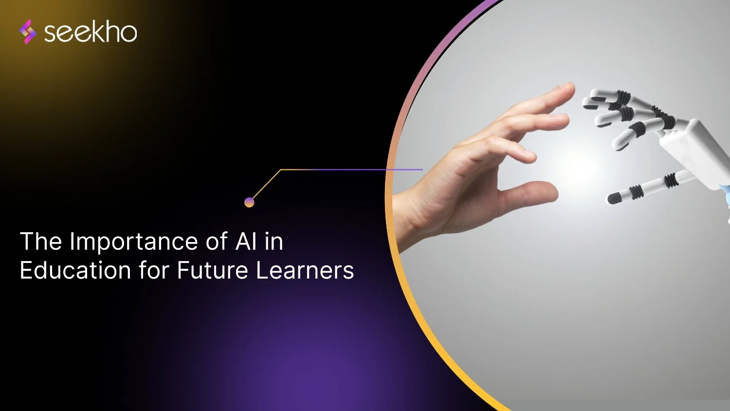 The Importance of AI in Education for Students and Teachers