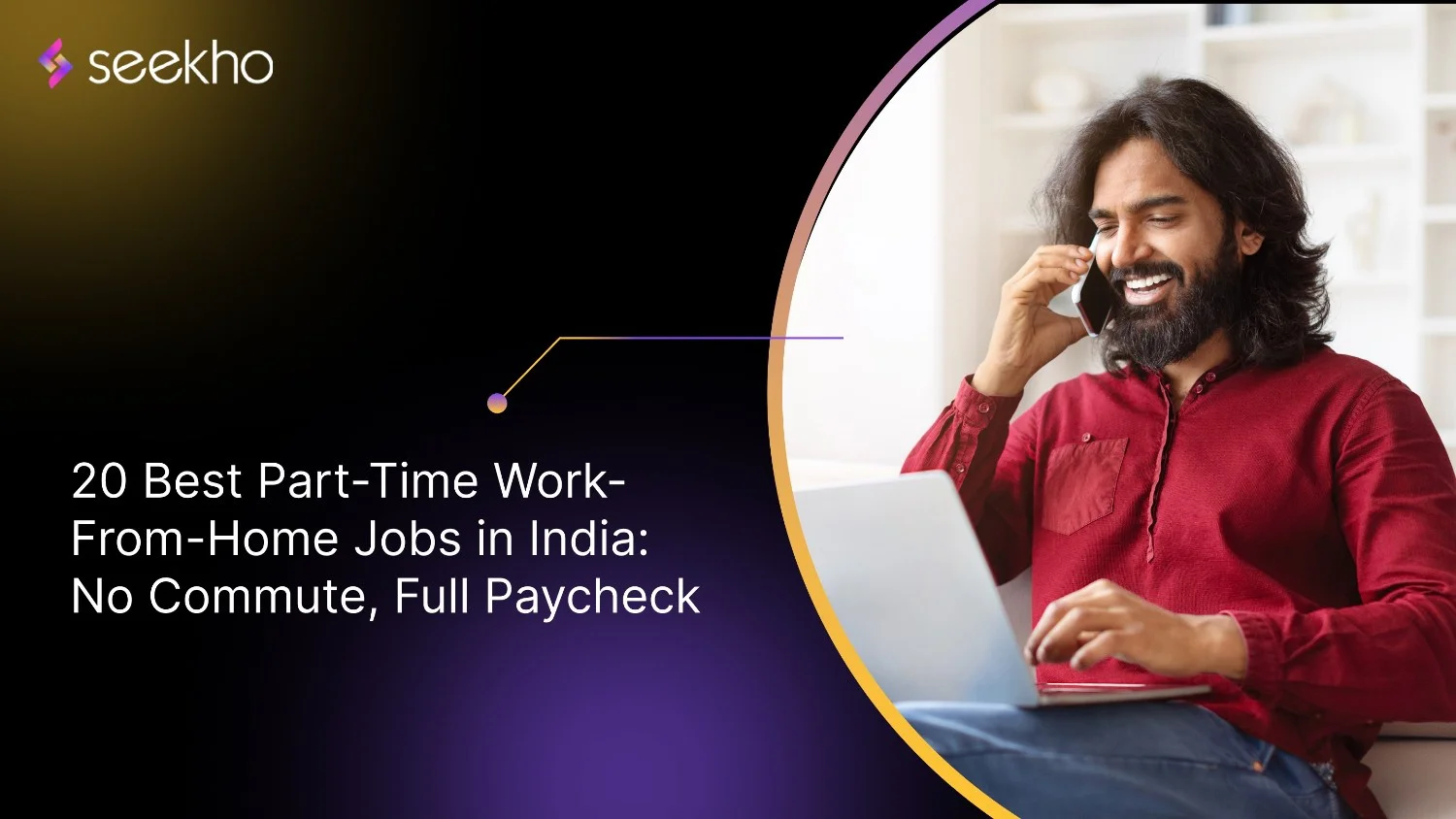 20 Best Part-Time Work-From-Home Jobs in India