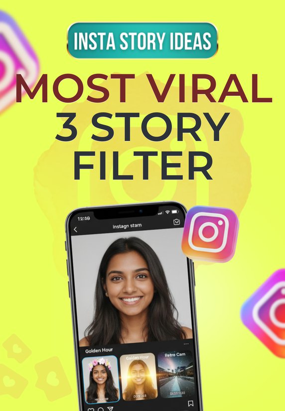 Most Viral 3 Story Filter