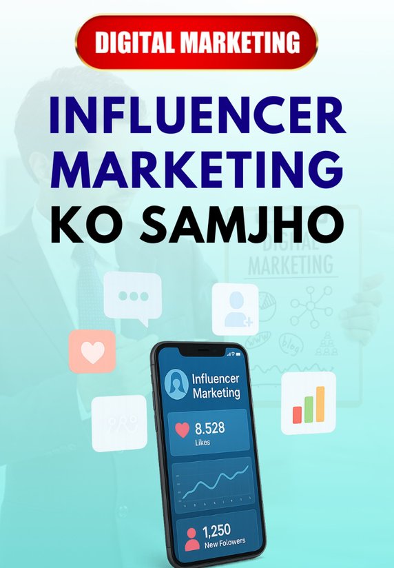 Influencer Marketing Ko Samjho