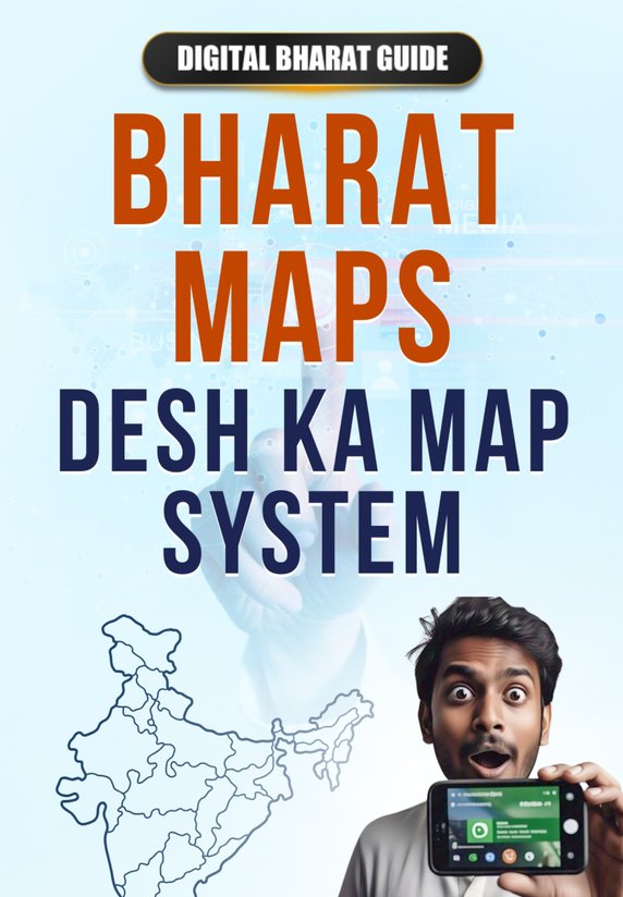 Bharat Maps – Desh Ka Map System