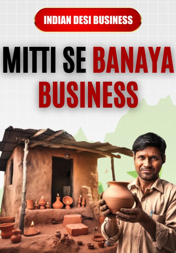 Mitti Se Banaya Business