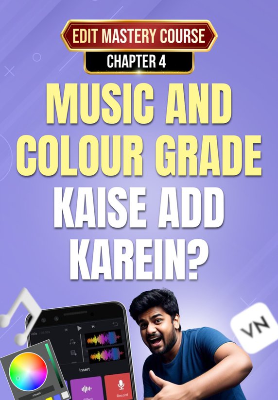 Music And Colour Grade Kaise Add Karein?