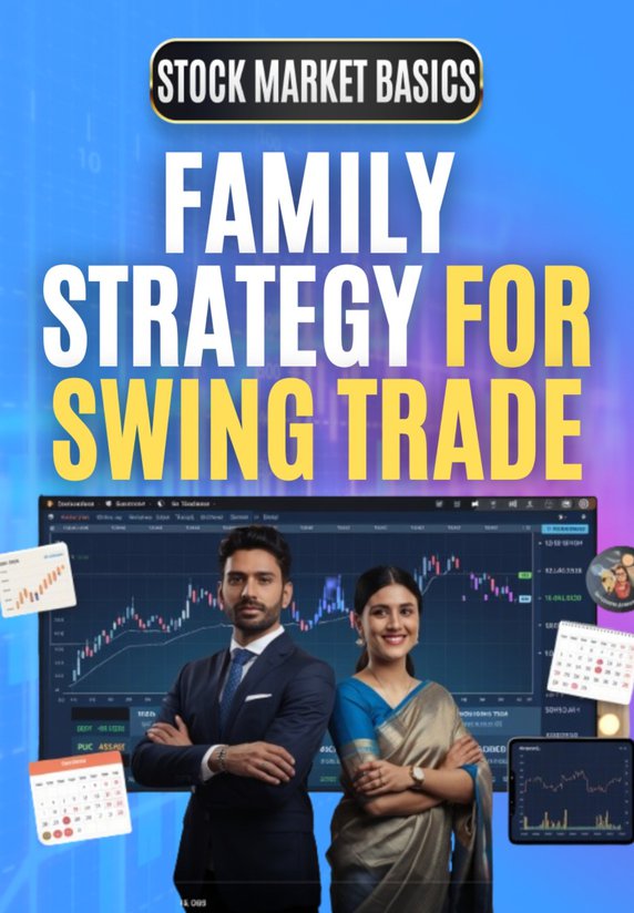 Family Strategy For Swing Trade