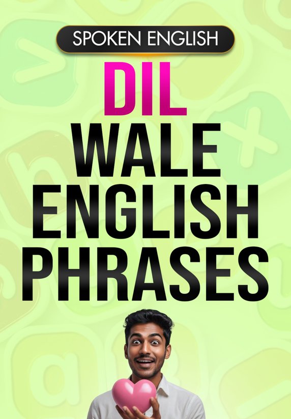 Dil Wale English Phrases
