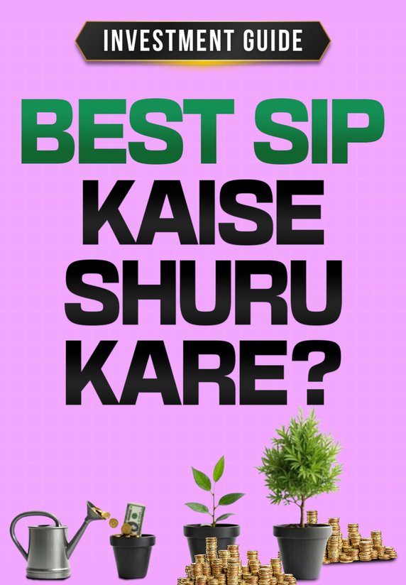 Best SIP Kaise Shuru Karein?