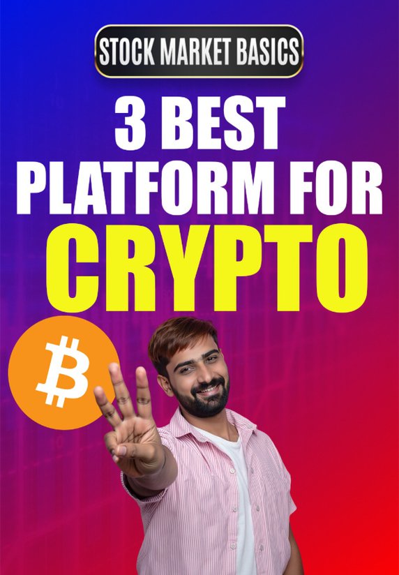 3 Best Platform For Crypto