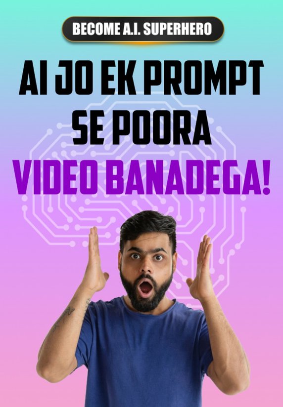 AI Jo Ek Prompt Se Poora Video Banadega!