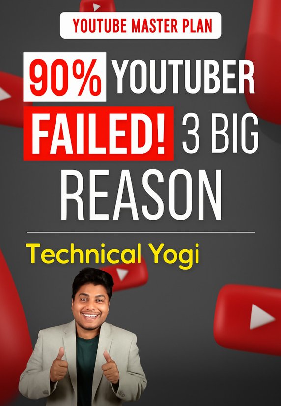 90% YouTuber Failed! 3 Big Reason