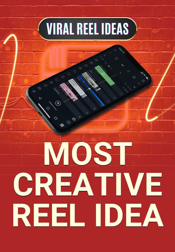 Most Creative Reel Idea