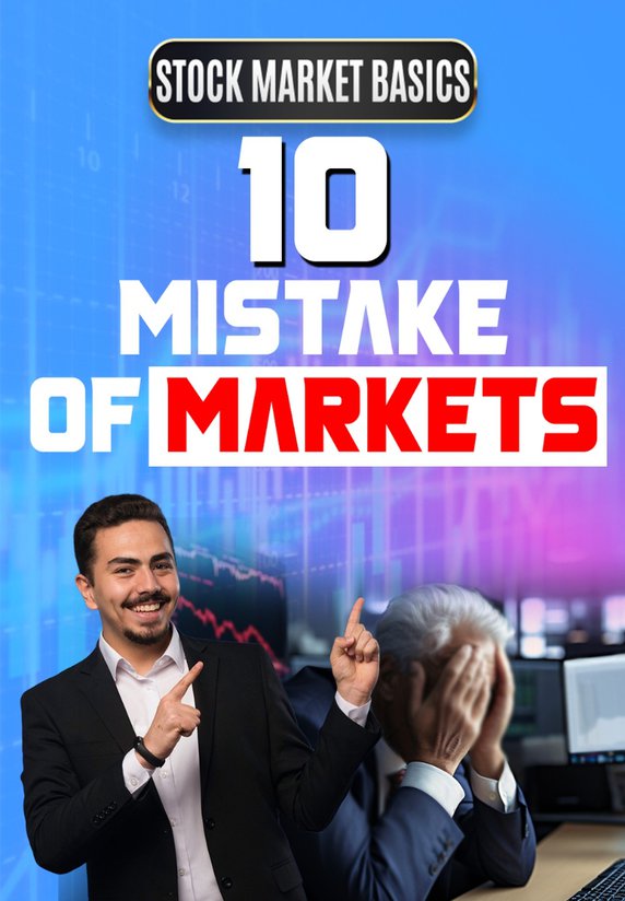 10 Mistake Of Markets