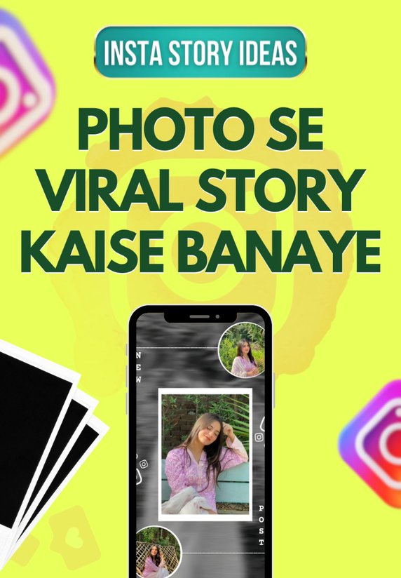 Photo Se Viral Story Kaise Banaye