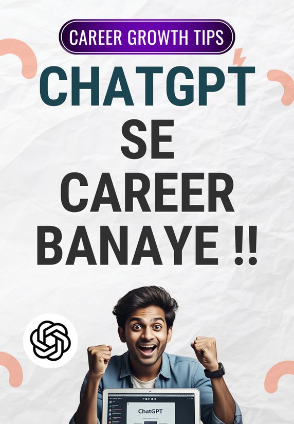 ChatGPT Se Career Banaye !!