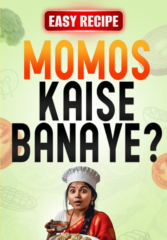 Momos Kaise Banaye?