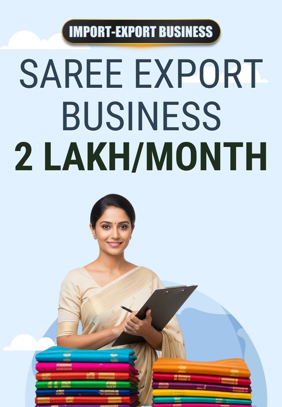 Saree Export Business 2Lakh/Month
