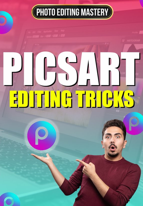 Picsart Photo Editing Tricks