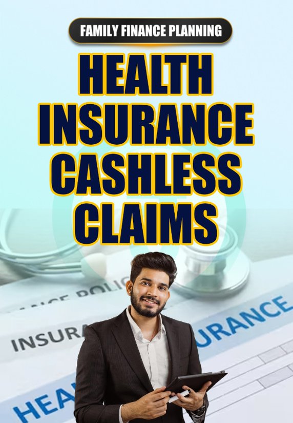 Health Insurance Me Cashless Claims Kaise Settle Kare?