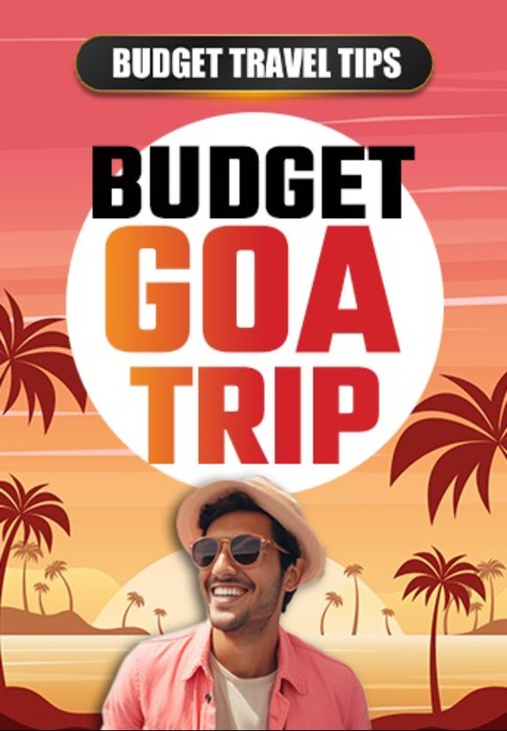 Budget Goa Trip