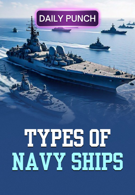 Types Of Navy Ships