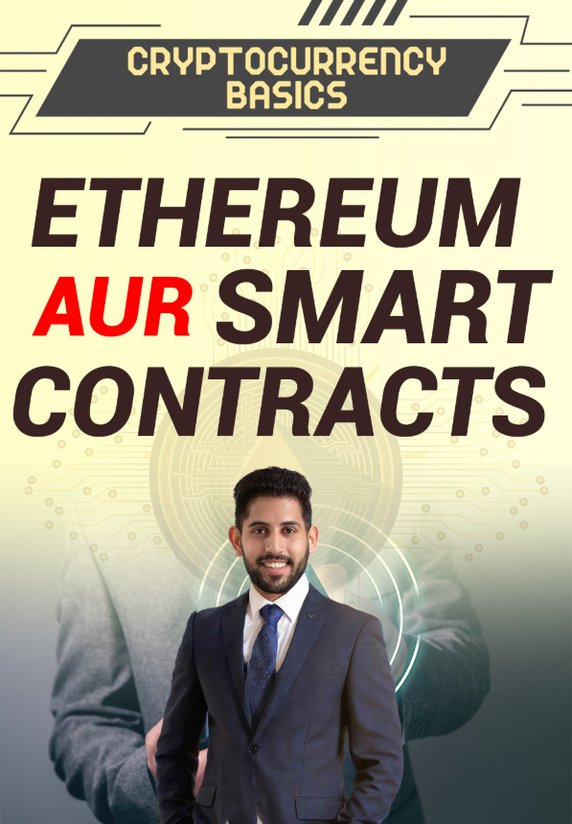 Ethereum Aur Smart Contracts