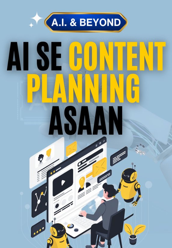 AI se content planning asaan