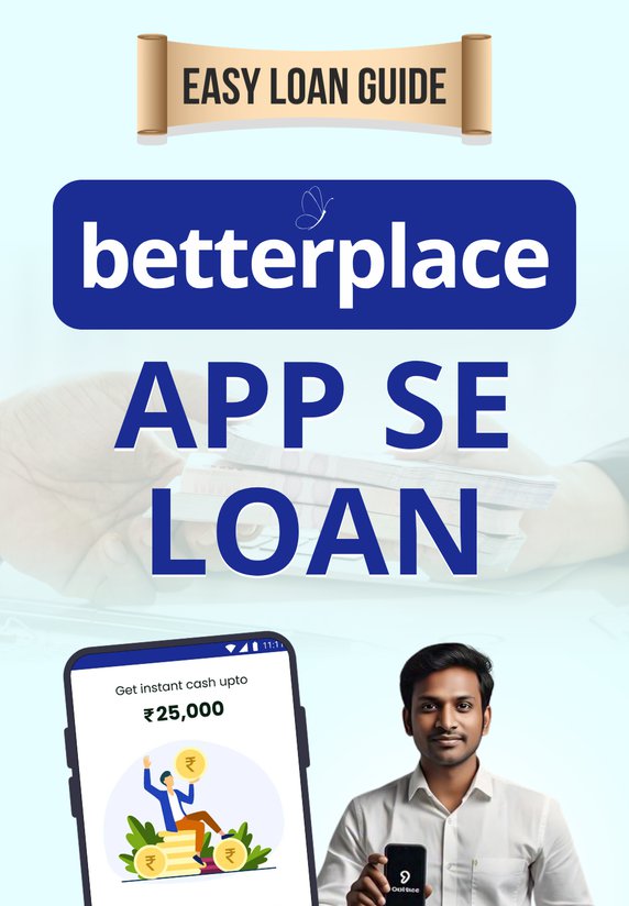BetterPlace App Se Loan