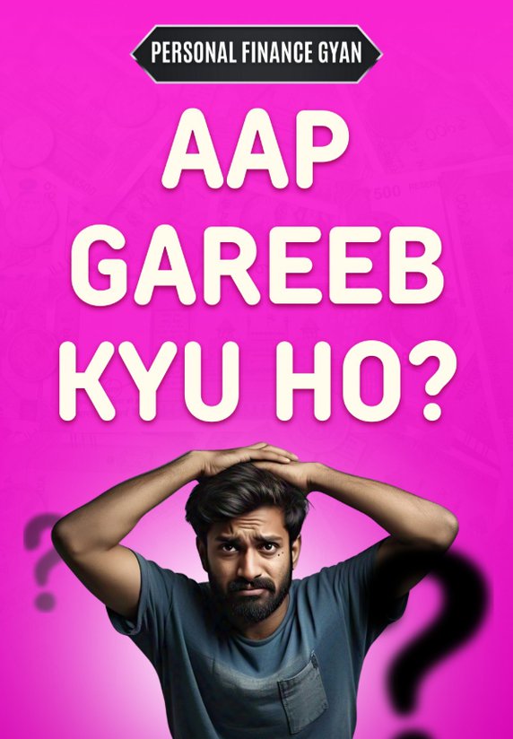 Aap Gareeb Kyu Ho?