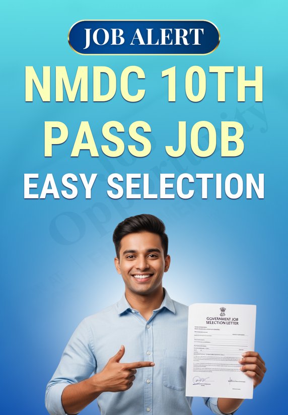 NMDC 10th Pass Job Easy Selection