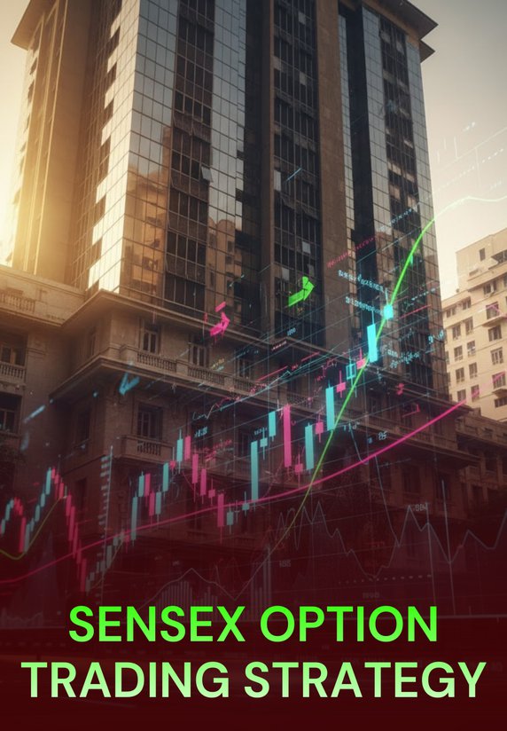 Sensex Option Trading Strategy