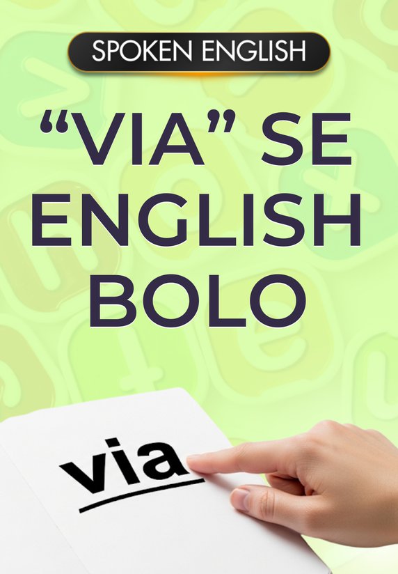 "Via" Se English Bolo