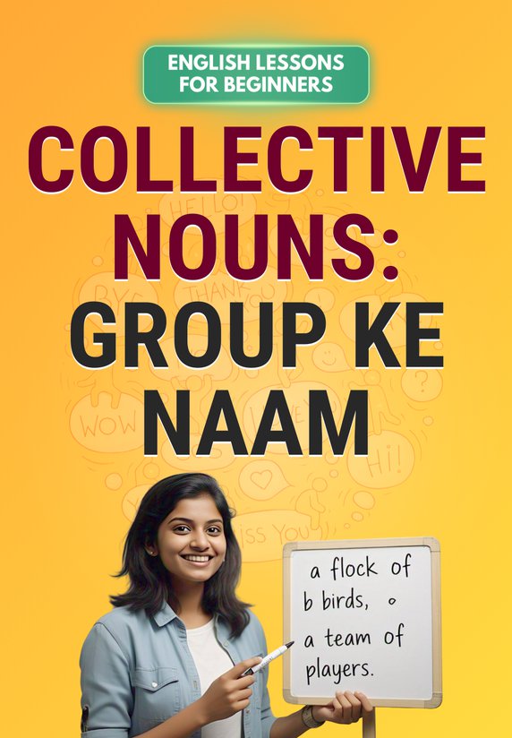 Collective Nouns: Group Ke Naam