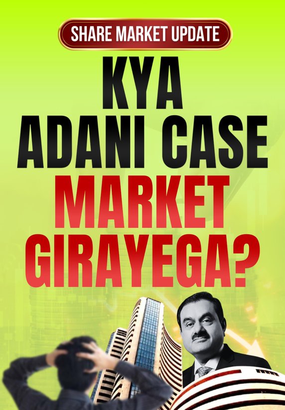 Kya Adani Case Market Girayega?