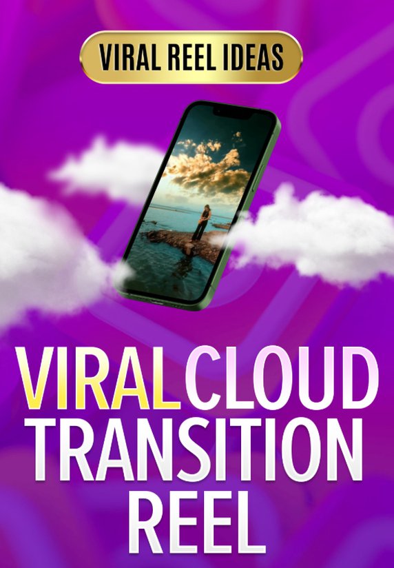 Viral Cloud Transition Reel