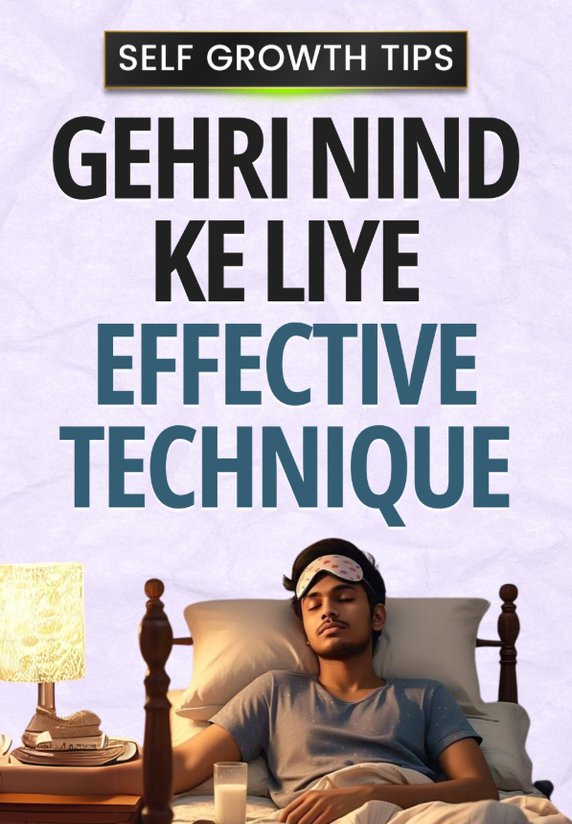 Gehri Nind Ke Liye Effective Technique