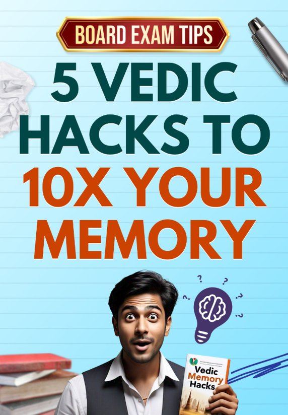 5 Vedic Hacks To 10X Your Memory