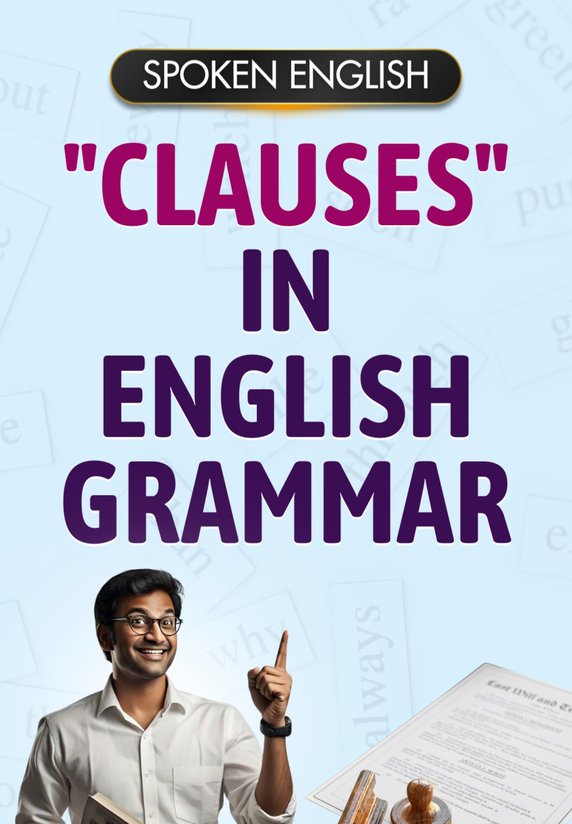 "clauses" In English Grammar