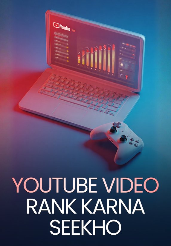 YouTube Video Rank Karna Seekho