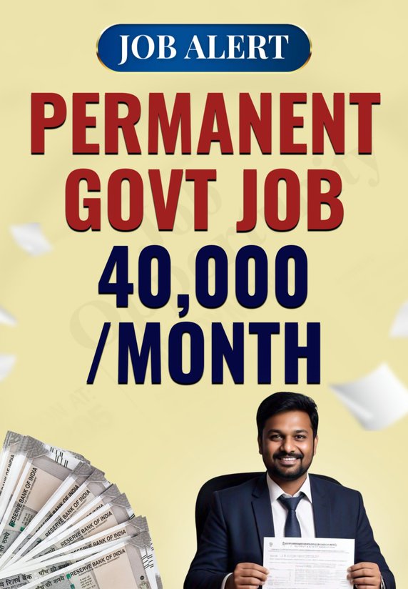 Permanent Govt Job 40,000/month