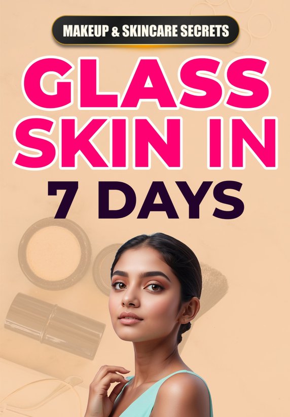 Glass Skin In 7 Days