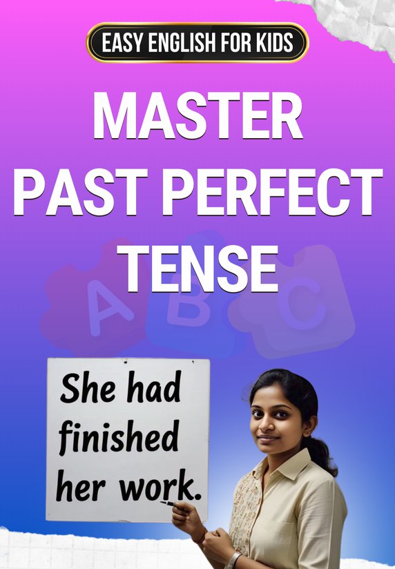 Master Past Perfect Tense