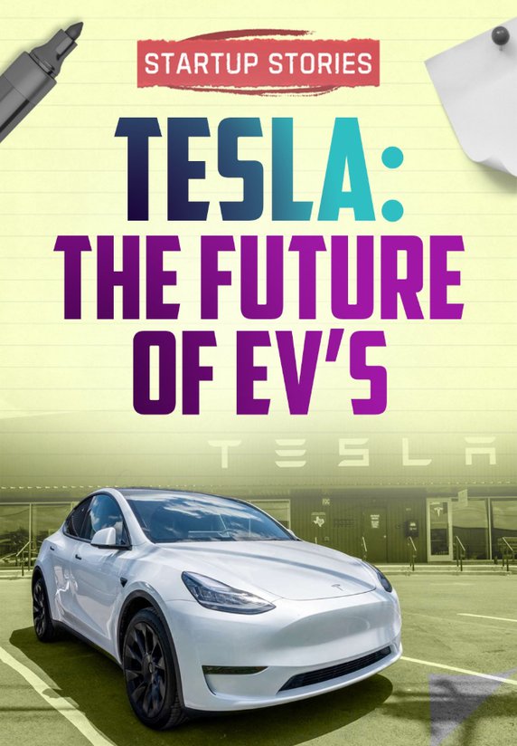 Tesla: The Future Of EV’s