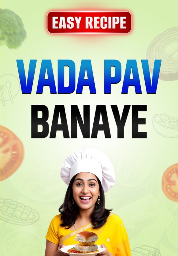 Vada Pav Kaise Banaye ?
