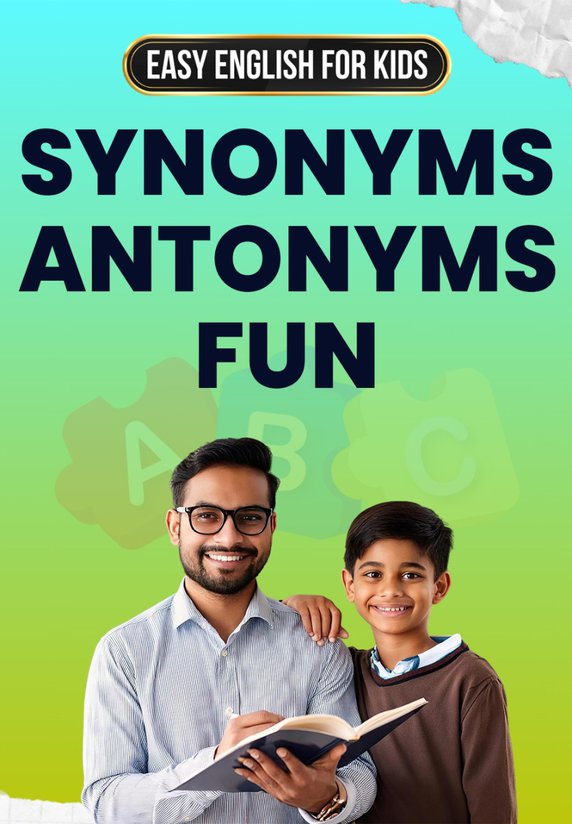 Synonyms Antonyms Fun