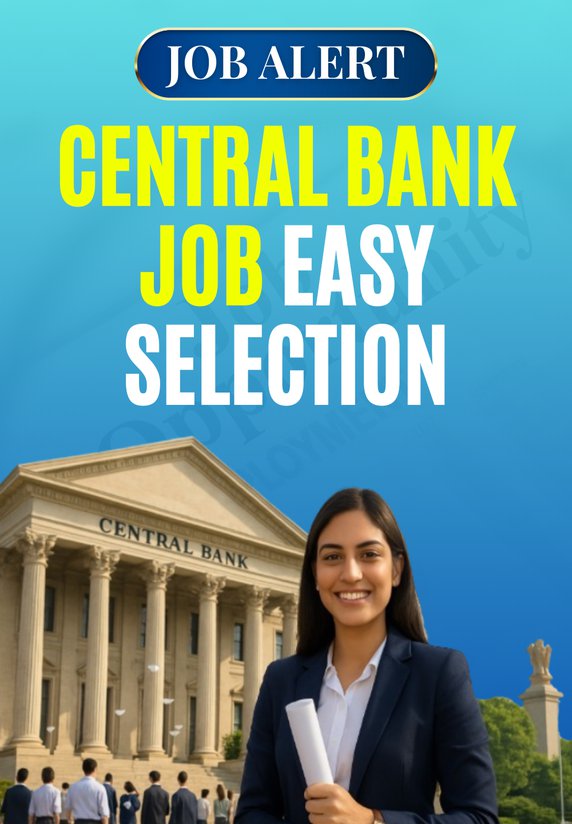 Central Bank Job Easy Selection