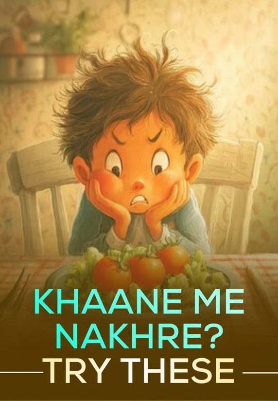 Khaane Me Nakhre? Try These