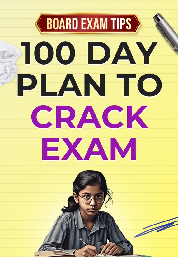 100 Day Plan To Crack Exam