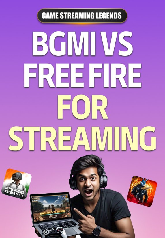 BGMI Vs Free Fire For Streaming